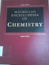 Macmillan encyclopedia of chemistry