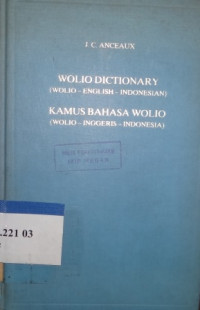 Wolio dictionary (Wolio-English-Indonesian)