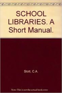 School libraries a short manual