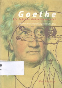 Goethe ein letztes universalgenie?