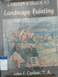 Carlson's guide to landscape painting