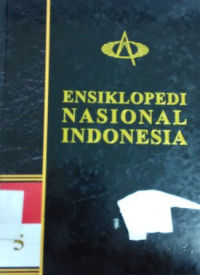 Ensiklopedi nasional Indonesia (jilid 5)