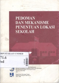 Pedoman dan mekanisme penentuan lokasi sekolah