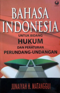 Bahasa Indonesia untuk bidang hukum dan peraturan perundang-undangan