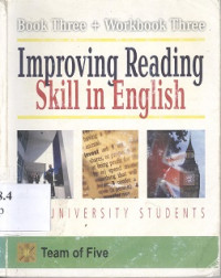 Improving reading skill in English : for university student book three + workbook three