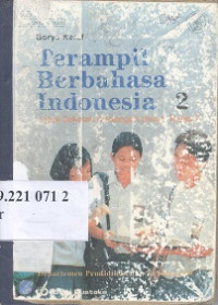 Terampil berbahasa Indonesia 2 : untuk Sekolah Menengah Umum kelas 2