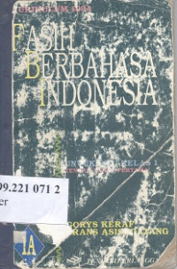 Fasih berbahasa Indonesia untuk SMU kelas 1 tengah tahun pertama 1 A : kurikulum 1994