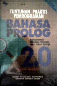 Bahasa prolog : tuntunan praktis pemrograman