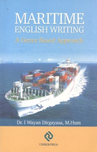 Maritime english wriring : a genre based approach