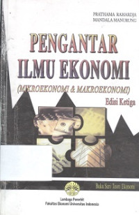 Pengantar ilmu ekonomi (mikroekonomi & makroekonomi)