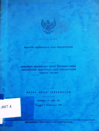 Penjelasan Menteri Pendidikan dan Kebudayaan tentang susunan organisasi serta program kerja Departemen Pendidikan dan Kebudayaan tahun 1978/1979