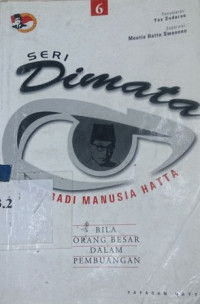 Seri dimata pribadi manusia Hatta: bila orang besar dalam pembuangan