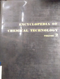 Encyclopedia of chemical technology [Vol.2]