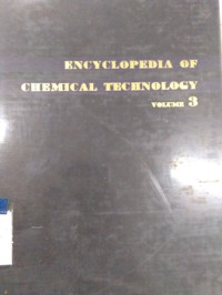 Encyclopedia of chemical technology [Vol.3]