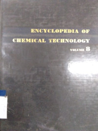 encyclopedia of chemical technology [Vol.8]