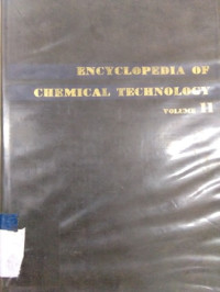 encyclopedia of chemical technology [Vol.11]