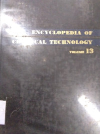 encyclopedia of chemical technology [Vol.13]