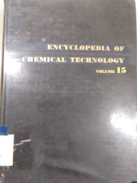 encyclopedia of chemical technology [Vol.15]