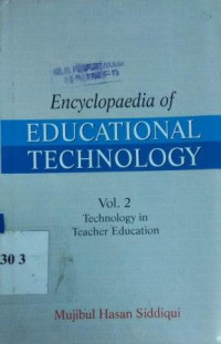 Encyclopaedia of educational technology : technology in teacher education [Vol. 2]