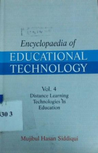 Encyclopaedia of educational technology : distance learning technologies in education [Vol. 4]