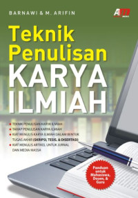 Teknik Penulisan Karya Ilmiah: Teknik penulisan karya ilmiah; Tahap penulisan karya ilmiah; Kiat menulis karya ilmiah dalam bentuk tugas akhir (skripsi, tesis, & disertasi); Kiat menulis artikel untuk jurnal dan media massa