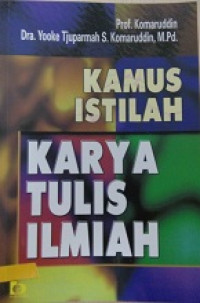 Kamus Istilah : karya tulis ilmiah