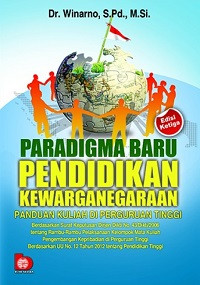 Paradigma Baru Pendidikan Kewarganegaraan: Panduan kuliah di perguruan tinggi