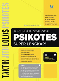 Top Update Soal-soal Psikotes Superlengkap!: Taktik jitu lolos psikotes