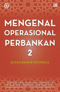 Mengenal Operasional Perbankan 2