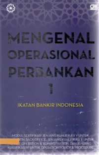 Mengenal operasional perbankan 1