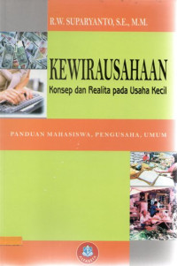 Kewirausahaan : konsep dan realita pada usaha kecil