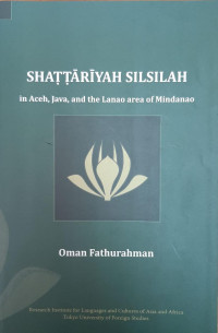 Shattariyah silsilah in Aceh, Java and the lanao area of Mindanao