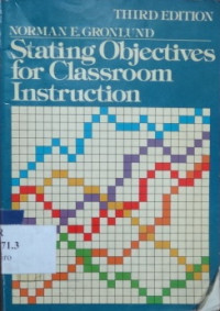 Stating objectives for classroom instruction