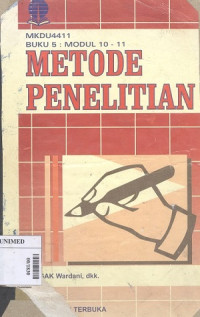 Metode penelitian: MKDU4411/4SKS BUKU 5 MODUL 10-11