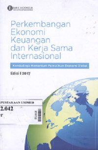 Perkembangan ekonomi keuangan dan kerja sama internasional : Kembalinya momentum pemulihan global