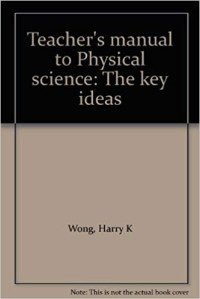 Teacher's manual physical science:the key ideas