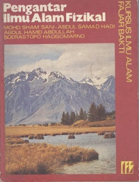 Pengantar ilmu alam fizikal:kursus ilmu alam fajar bakti