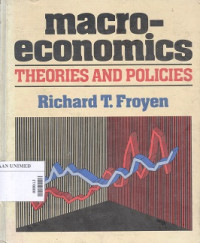 Macroeconomics:theoaies and policies