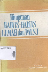 Himpunan hadits-hadits lemah dan palsu