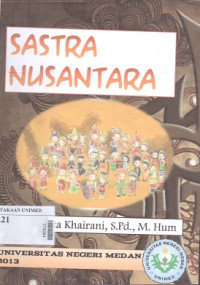 Sastra nusantara:diktat mata kuliah sastra nusantara