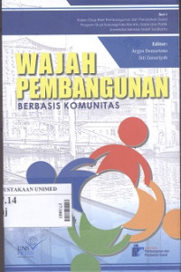 Wajah pembangunan berbasis komunitas