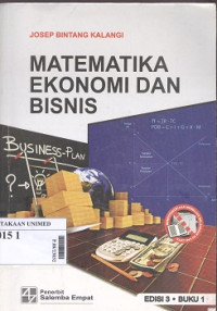 Matematika ekonomi & bisnis : buku 1