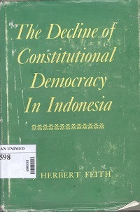 The decline of constitutional democracy in Indonesia