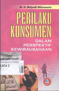 Perilaku konsumen : Dalam perspektif kewirusahaan