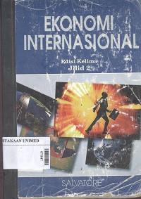 Ekonomi internasional jilid 2 = international economics