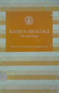 Kamus biologi : fitopatalogi