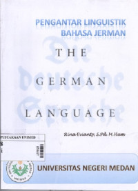 Pengantar linguistik bahasa jerman = the german language