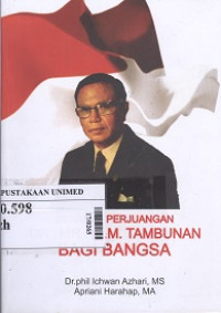 Biografi perjuangan Dr. MR. A. M. Tambunan bagi bangsa