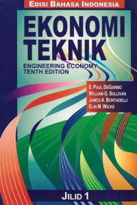 Ekonomi teknik : engineering economy