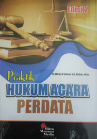 Praktik hukum acara perdata